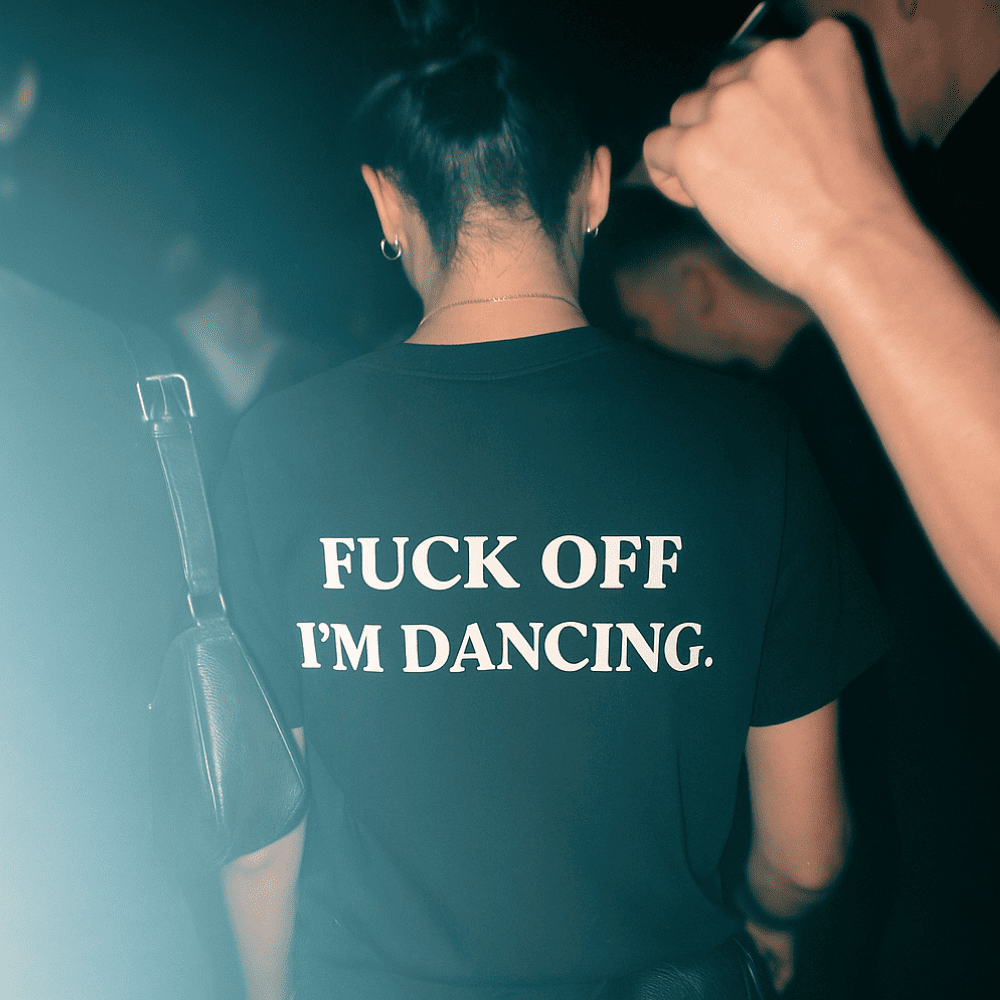 T-shirt “FUCK OFF I’M DANCING.” – Act I: Genesis