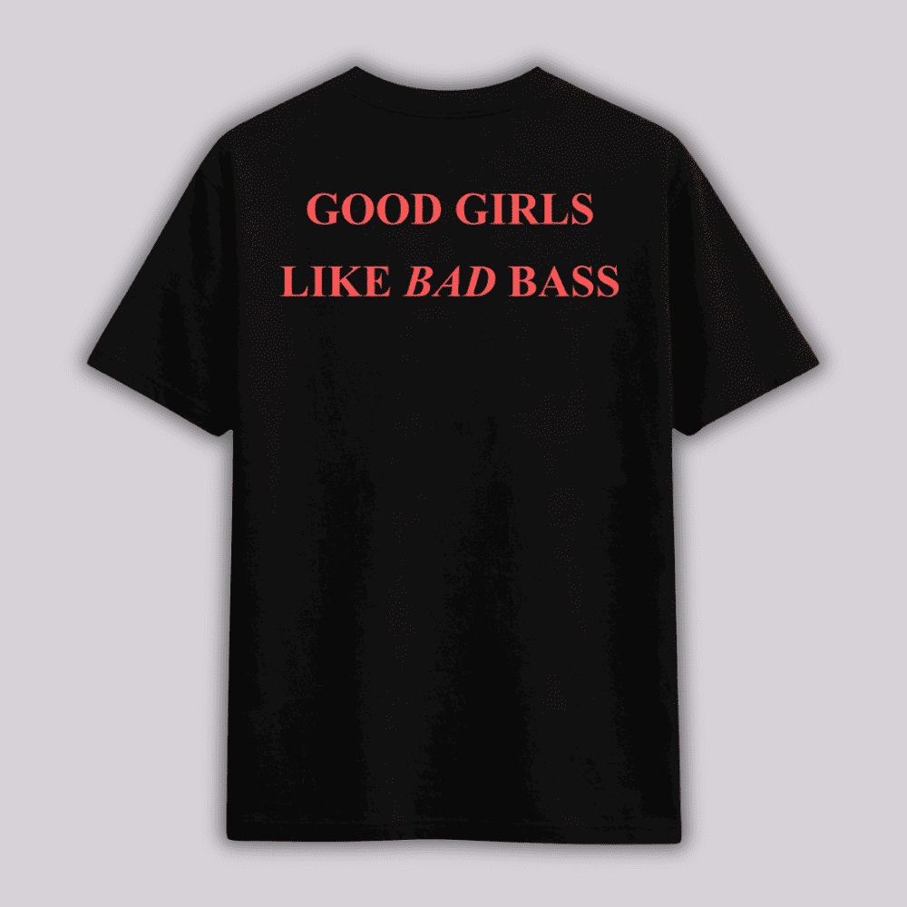 Bad girls like  - Tee
