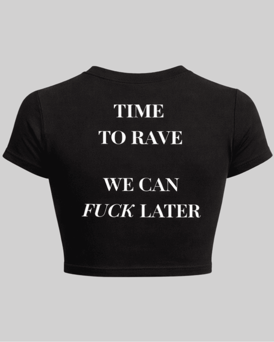 Time to rave - Baby tee