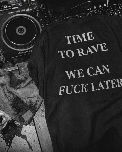 TIME TO RAVE - Tee