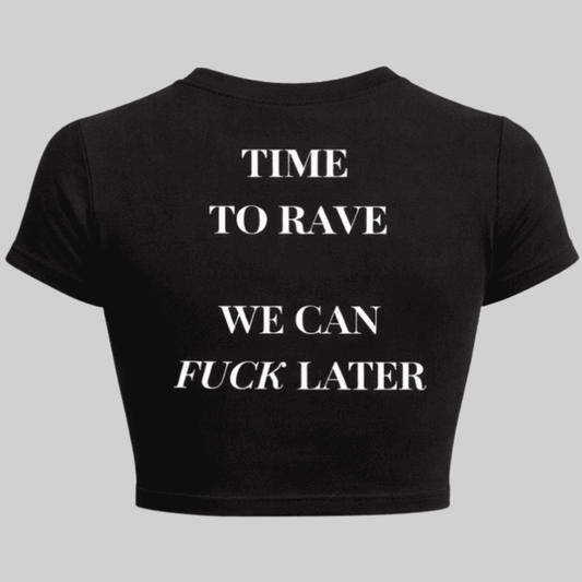 Time to rave - Baby tee