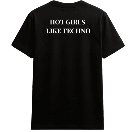 T-shirt « HOT GIRLS LIKE TECHNO »– Act I: Genesis