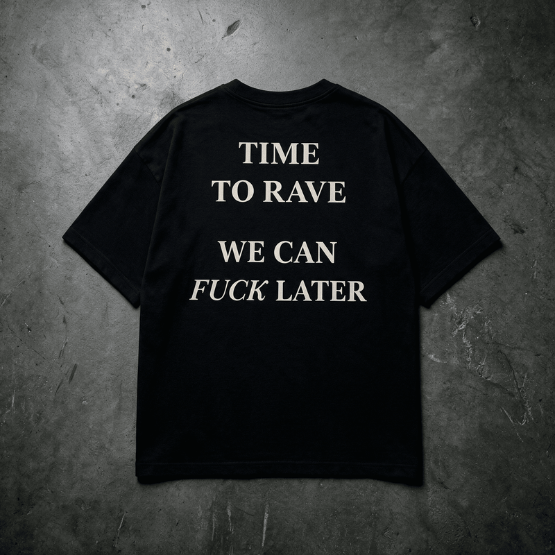 TIME TO RAVE - Tee